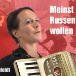 „Meinst Du, die Russen wollen Krieg?“ – Isabel Neuenfeldt – zum Tag der Befreiung in Deutschland und dem Tag des Sieges in Russland