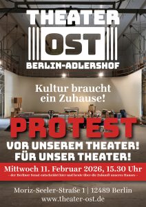 AKUT und DRINGEND: THEATER OST: Schließung? PROTEST: Mittwoch, 11.2. 15:30 Uhr!