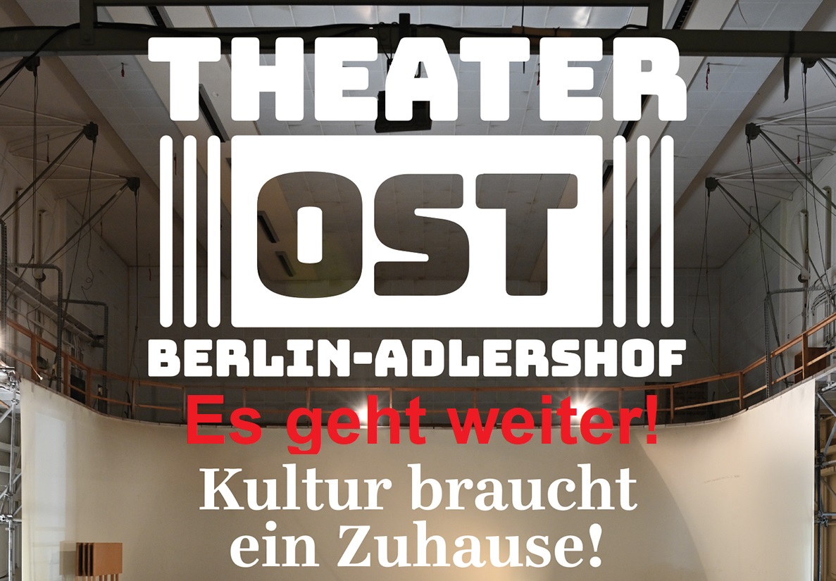 Theater Ost, es geht weiter...